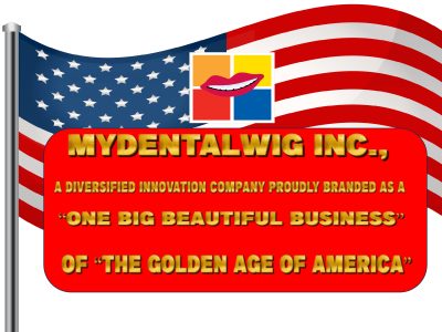MYDENTALWIG, the “One Big Beautiful Business” of the Golden Age of America, Files Amended Reg CF as It Eyes $1 Billion Valuation