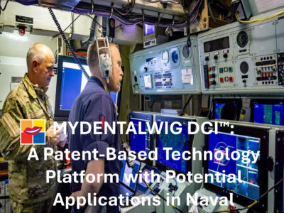 MYDENTALWIG DCI™: A Patent-Based Technology Platform with Potential Applications in Naval Electronics