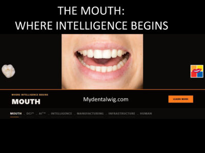 THE MOUTH: WHERE INTELLIGENCE BEGINS